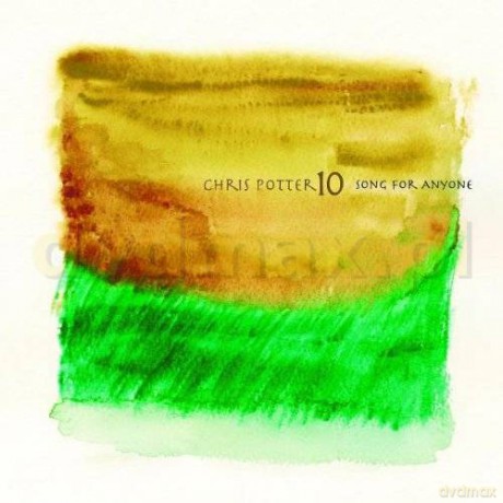 Chris Potter: Song For Anyone [CD]