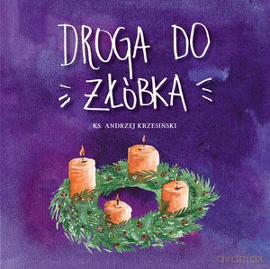 Droga do żłóbka - Andrzej Krzesiński [KSIĄŻKA]