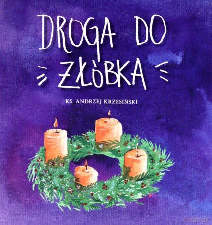 Droga do żłóbka - Andrzej Krzesiński [KSIĄŻKA]