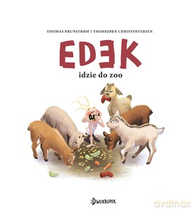 Edek (Tom 1) Edek idzie do zoo - Thomas Brunstrom [KSIĄŻKA]
