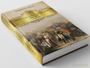 Historia wojny na Półwyspie (Tom 1) 1807-1809 - Charles Oman [KSIĄŻKA]