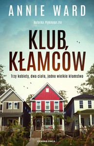 Klub kłamców - Annie Ward [KSIĄŻKA]