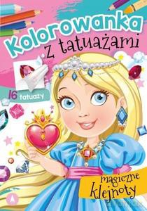 Kolorowanka z tatuażami. Magiczne klejnoty [KSIĄŻKA]
