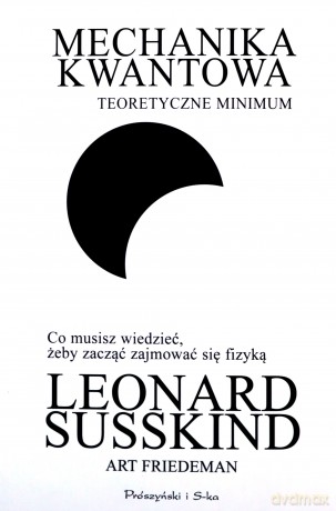 Mechanika kwantowa - Leonard Susskind, Art Friedman [KSIĄŻKA]