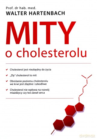 Mity o cholesterolu - Walter Hartenbach [KSIĄŻKA]