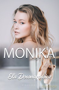 Monika - Elżbieta Downarowicz [KSIĄŻKA]