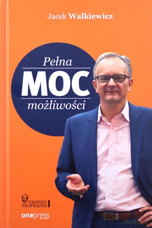 Pełna MOC możliwości - Jacek Walkiewicz [KSIĄŻKA]