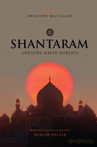Shantaram - Gregory David Roberts [KSIĄŻKA]