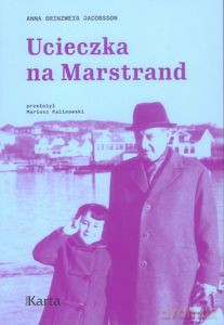 Ucieczka na Marstrand - Jacobsson Anna Grinzweig [KSIĄŻKA]