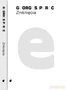 Zniknięcia - Georges Perec [KSIĄŻKA]