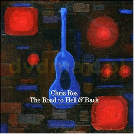 Chris Rea: The Road To Hell And Back [CD]
