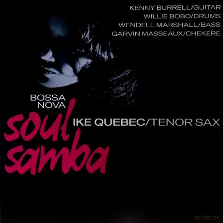 Ike Quebec: Bossa Nova Soul Samba (Clear) [Winyl]