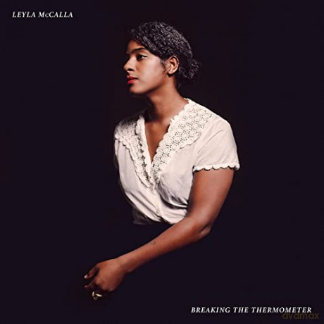Leyla Mccalla: Breaking The Thermometer [Winyl]