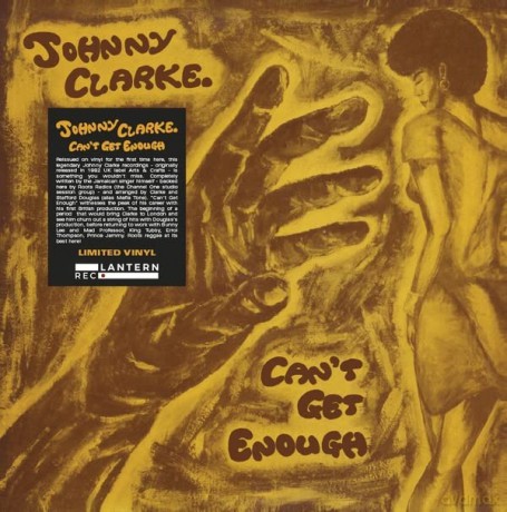 Johnny Clarke: Cant Get Enough [Winyl]