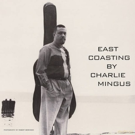 Charlie Mingus: East Coasting (Clear) [Winyl]