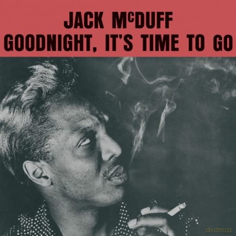 Jack Mcduff: Goodnight. Its Time To Go [Winyl]