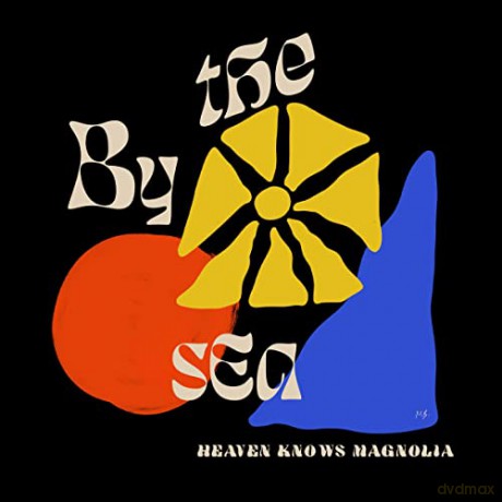 By The Sea: Heaven Knows Magnolia [Winyl]