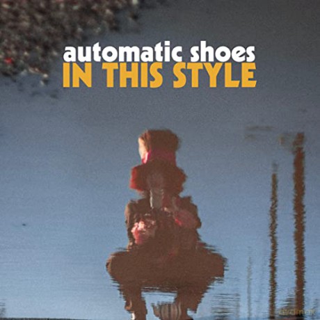 Automatic Shoes: In This Style [Winyl]