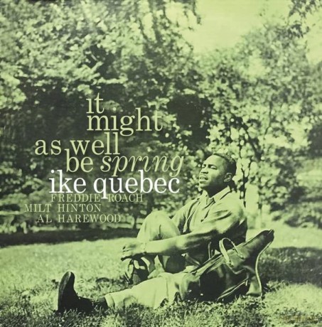 Ike Quebec: It Might As Well Be Spring (Clear) [Winyl]