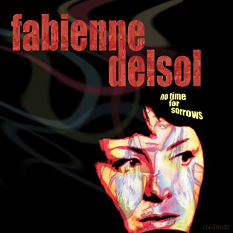 Fabienne Delsol: No Time For Sorrows [Winyl]