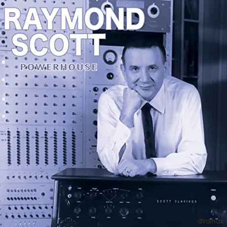 Raymond Scott: Powerhouse [Winyl]