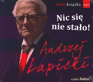 Nic się nie stało - Andrzej Łapicki [AUDIOBOOK]