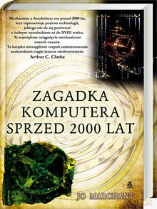 Zagadka komputera sprzed 2000 lat - Jo Marchant [KSIĄŻKA]
