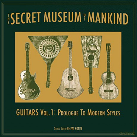 The Secret Museum Of Mankind: Guitars Vol. 1: Prologue To Modern Styles [Winyl]