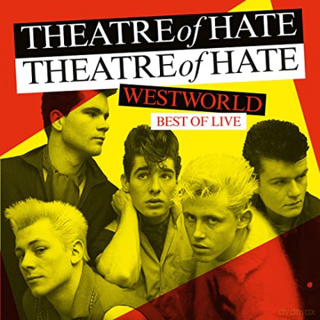 Theatre Of Hate: Westworld - Best Of Live [Winyl]
