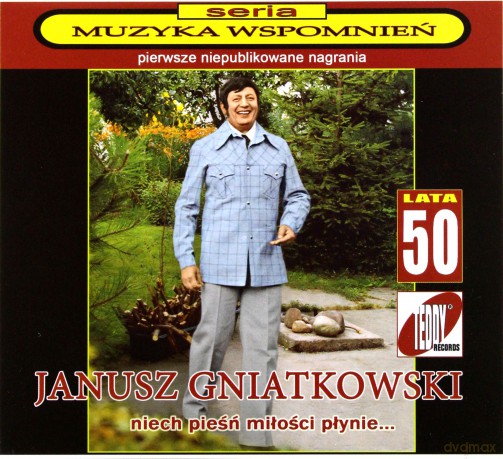 Janusz Gniatkowski: Niech Pieśń Miłości Płynie (digipack)  [CD]
