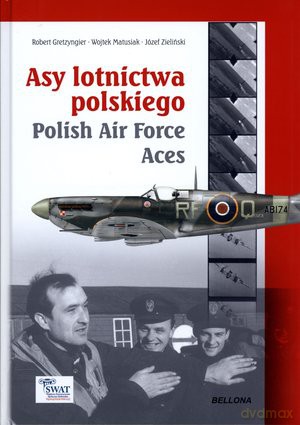 Asy lotnictwa polskiego - Józef Zieliński [KSIĄŻKA]
