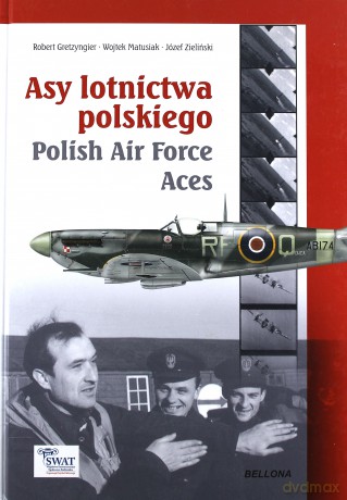 Asy lotnictwa polskiego - Józef Zieliński [KSIĄŻKA]