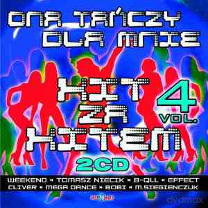 Ona Tańczy Dla Mnie - Hit Za Hitem vol.4 [2CD]