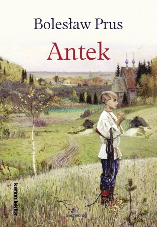Antek - Bolesław Prus [KSIĄŻKA]