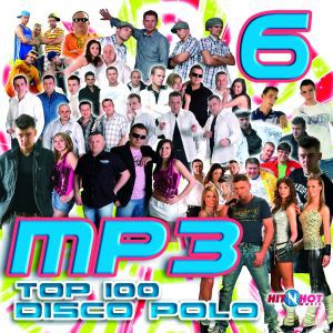 Top 100 Disco Polo vol. 6 [CD-MP3 ]