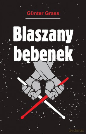 Blaszany bębenek - Günther Grass [KSIĄŻKA]
