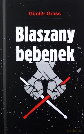 Blaszany bębenek - Günther Grass [KSIĄŻKA]