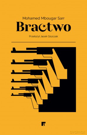 Bractwo - Mohamed Mbougar Sarr [KSIĄŻKA]