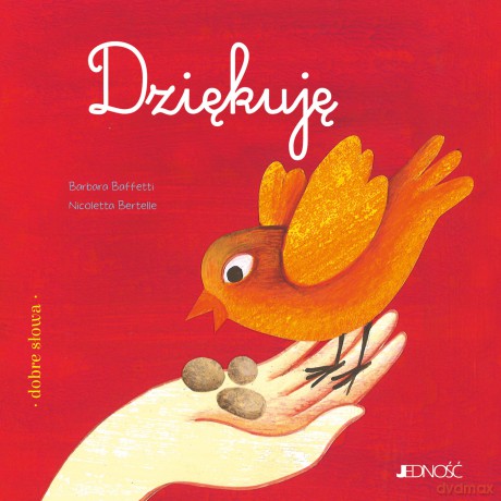 Dziękuję. Dobre słowa - Barbara Baffetti [KSIĄŻKA]