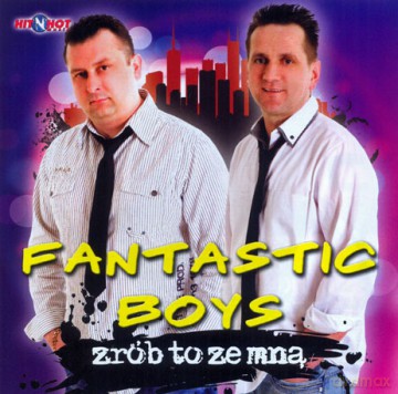 Fantastic Boys: Zrób to ze mną [CD]