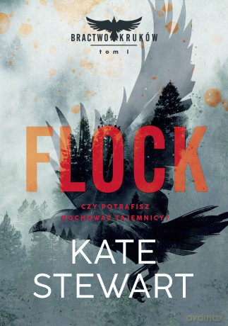 Flock. Bractwo Kruków (Tom 1) - Kate Stewart [KSIĄŻKA]