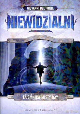 Niewidzialni Tajemnica Misty Bay Tom 1 - Giovanni Del Ponte [KSIĄŻKA]