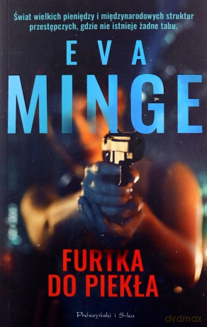 Furtka do piekła - Eva Minge [KSIĄŻKA]