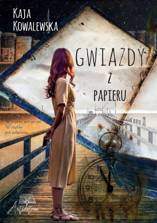 Gwiazdy z papieru - Kaja Kowalewska [KSIĄŻKA]
