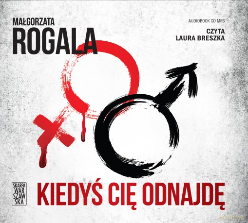 Kiedyś cię odnajdę - Małgorzata Rogala [AUDIOBOOK]