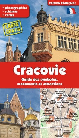 Kraków. Przewodnik po symbolach, zabytkach i atrakcjach wer. francuska - Grzegorz Gawryluk [KSIĄŻKA]