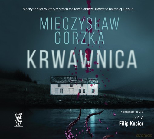 Krwawnica - Mieczysław Gorzka [AUDIOBOOK]
