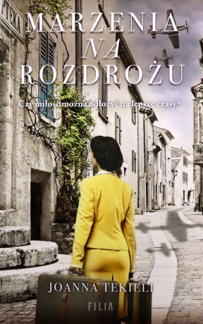 Marzenia na rozdrożu (pocket) - Joanna Tekieli [KSIĄŻKA]