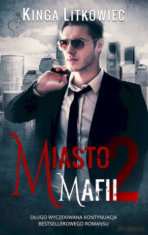Miasto mafii 2 (pocket) - Kinga Litkowiec [KSIĄŻKA]