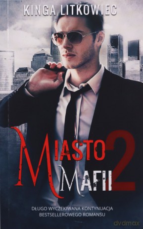 Miasto mafii 2 (pocket) - Kinga Litkowiec [KSIĄŻKA]